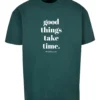 Good Things Take Time Heavy Oversize Tee