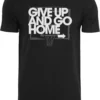 Give Up and Go Home Tee