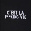 skwm-tb-MT2886_P9-00007 C'est La F**king Vie EMB Tee