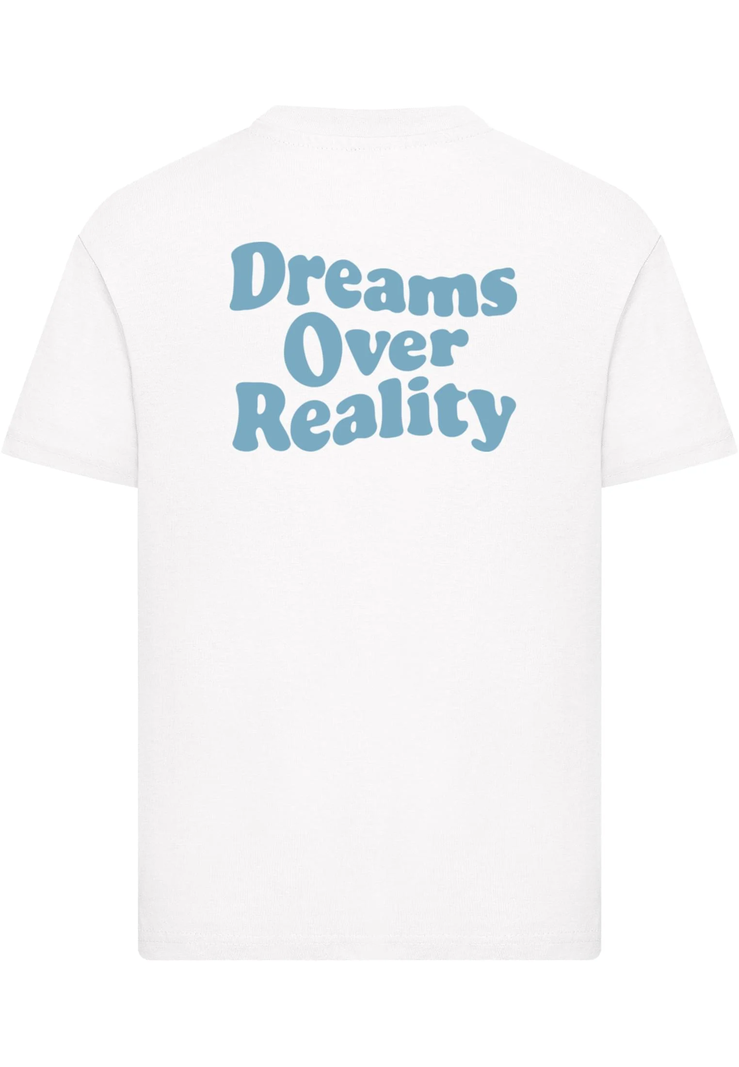 skwm-tb-MTK371_P2-00220 Dreams Over Reality Wording Tee